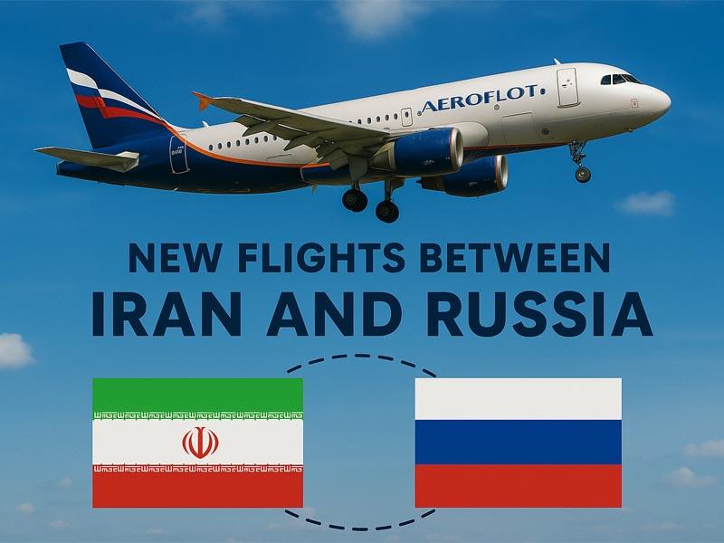 گسترش پروازها میان ایران و روسیه